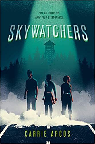 The book cover of Carrie Arcos novel titled Skywatchers