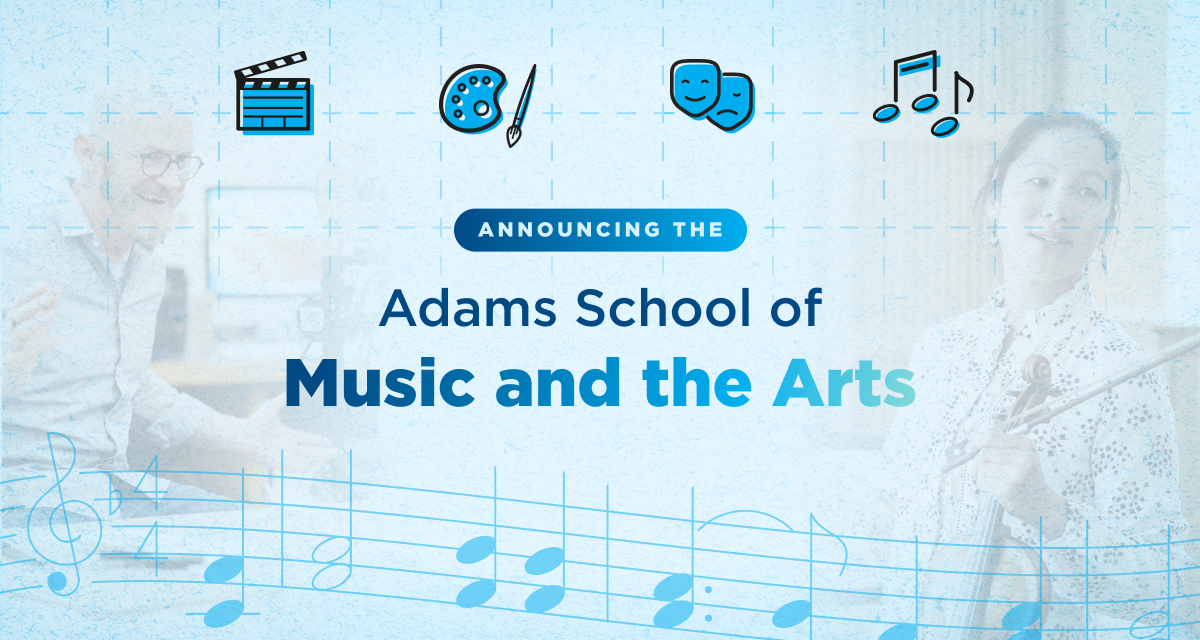 Announcing the Adams School of Music and the Arts at Gordon College